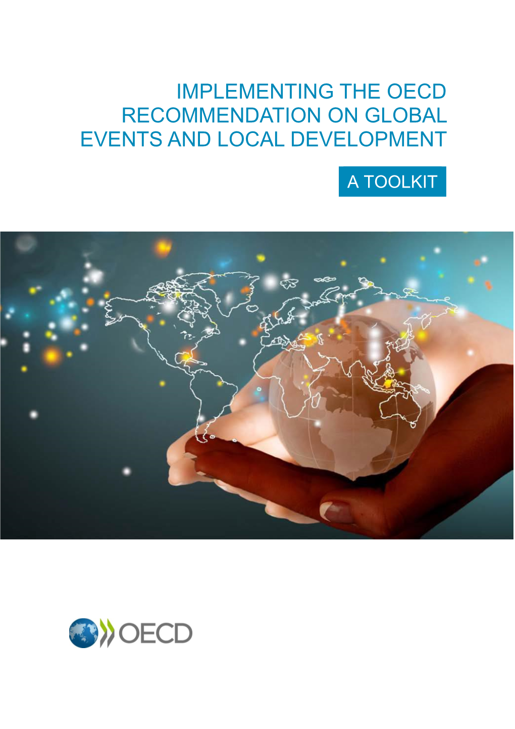 Implementing the Oecd Recommendation on Global Events and Local Development