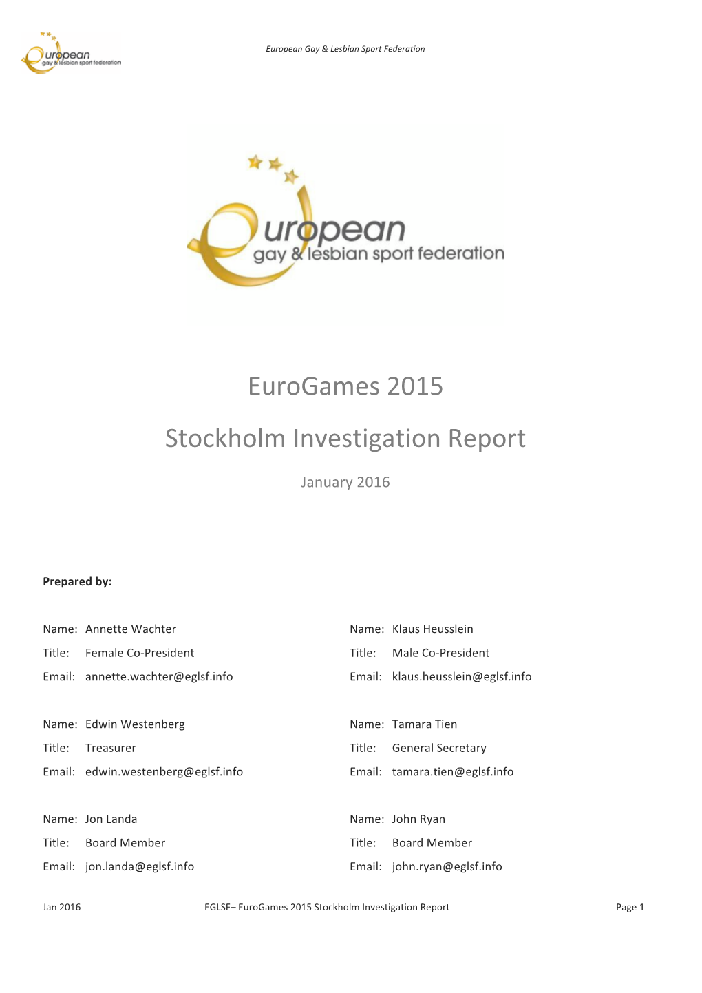 Eurogames 2015 Investigation
