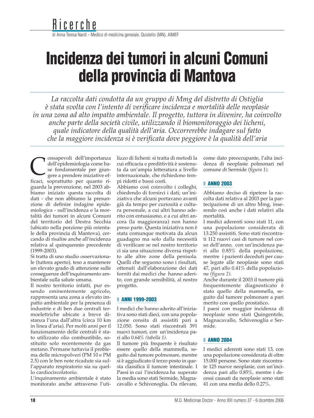 Incidenza Dei Tumori in Alcuni Comuni Della Provincia Di Mantova