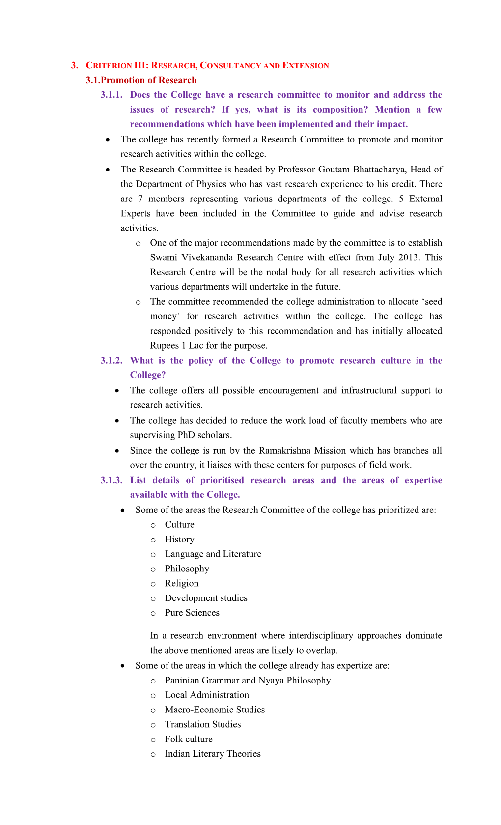 3.1.Promotion of Research 3.1.1. Does the College Have a Research Committee to Monitor and Address the Issues of Research?