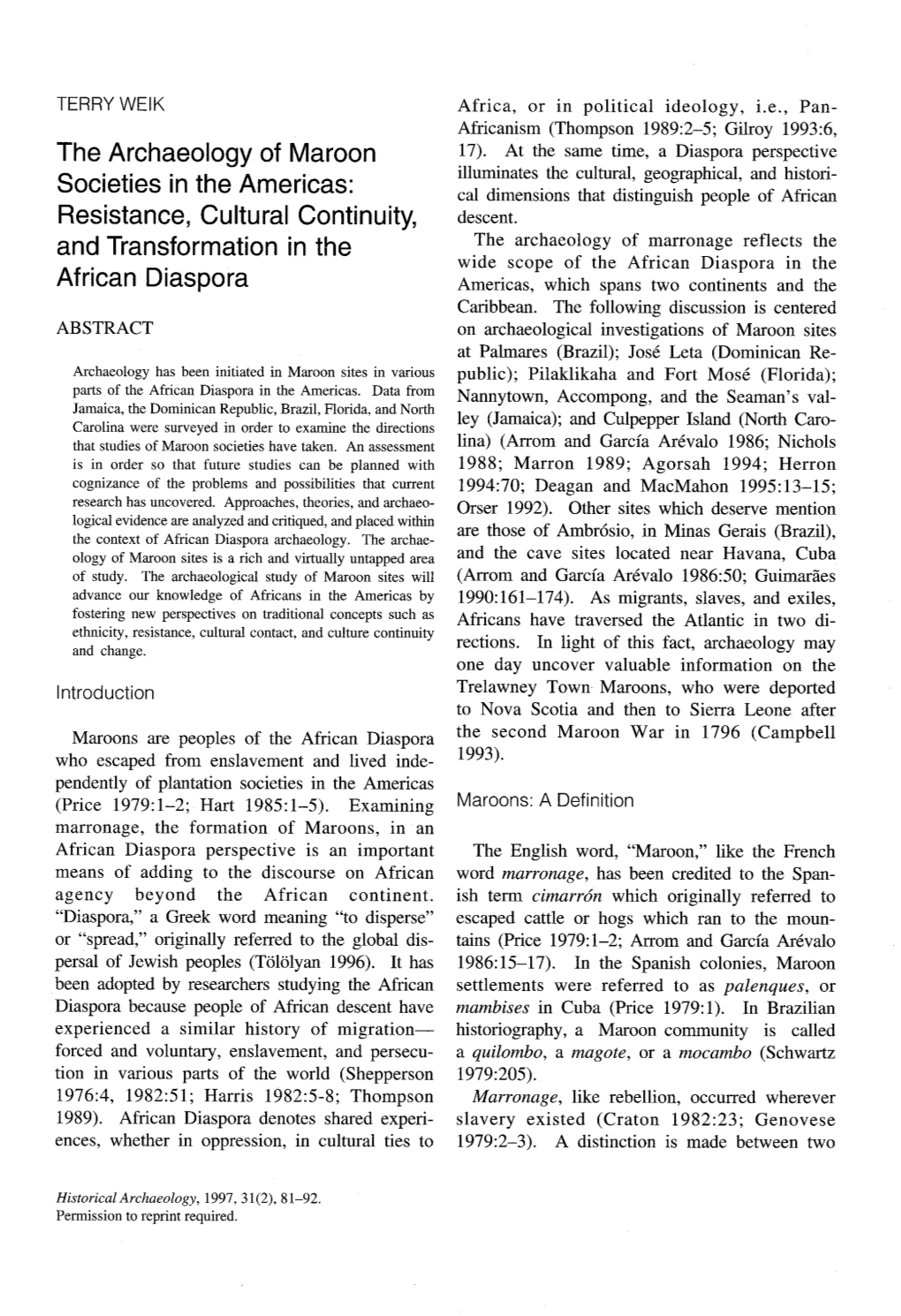 The Archaeology of Maroon Societies in the Americas