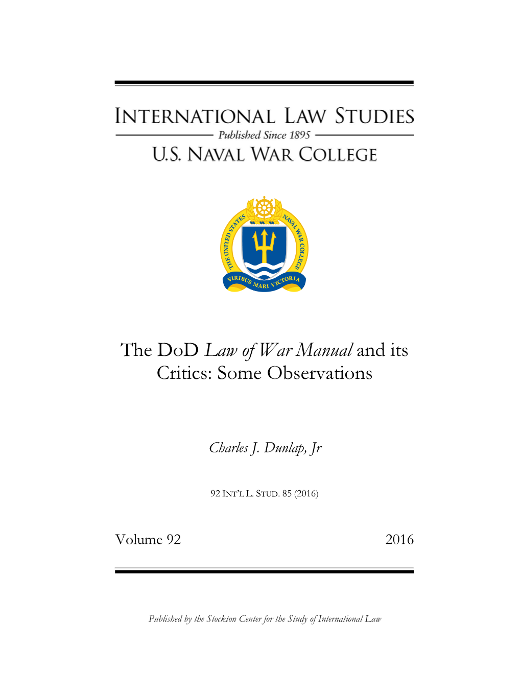 The Dod Law of War Manual and Its Critics: Some Observations