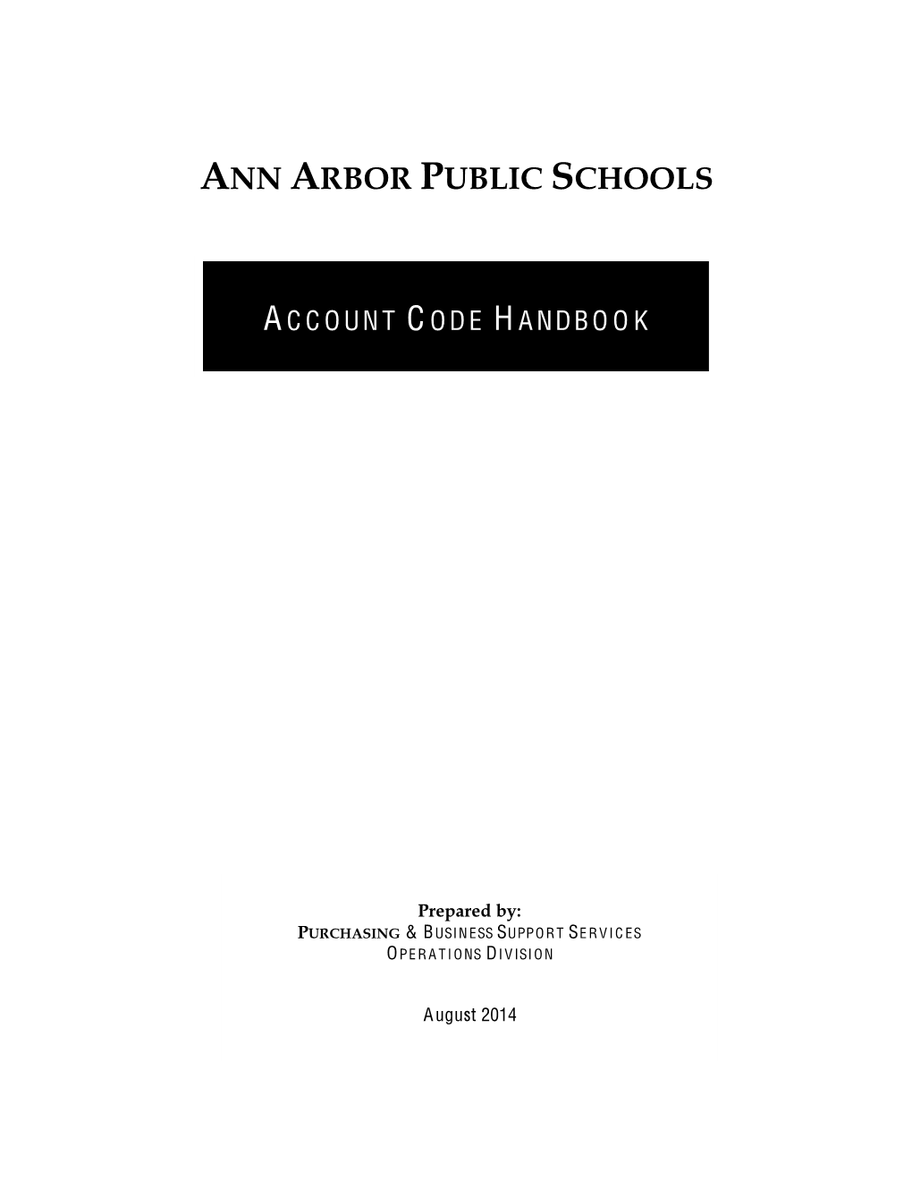 Account Code Handbook Has Been Updated to Include the Account Code Structure Used by New World, Our New District Financial System