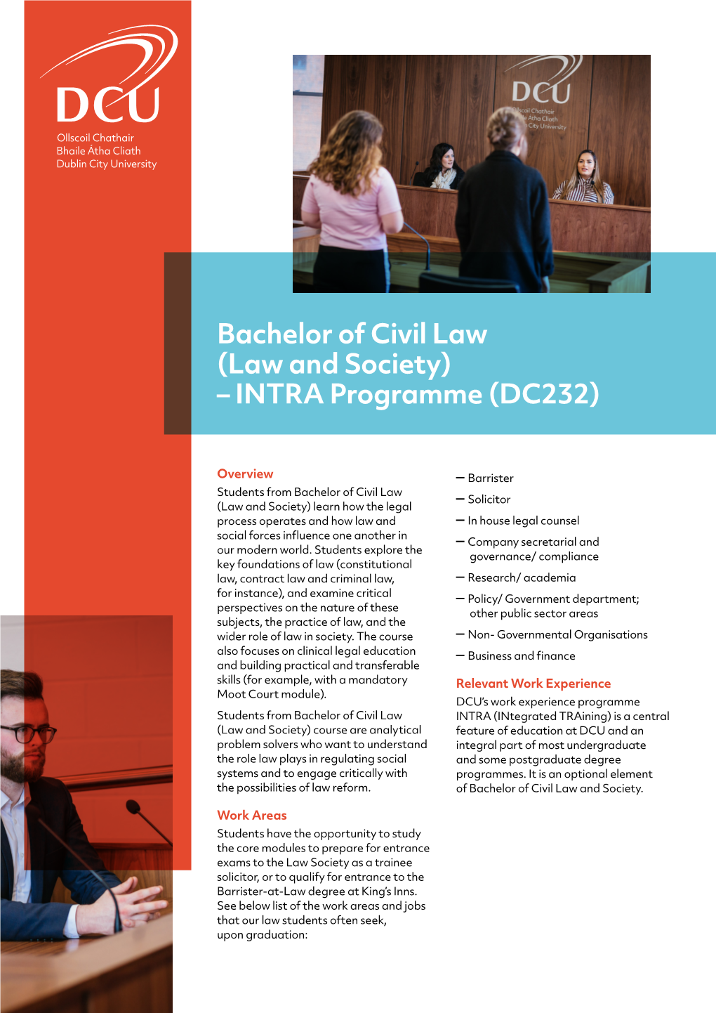 Bachelor of Civil Law (Law and Society) – INTRA Programme (DC232)