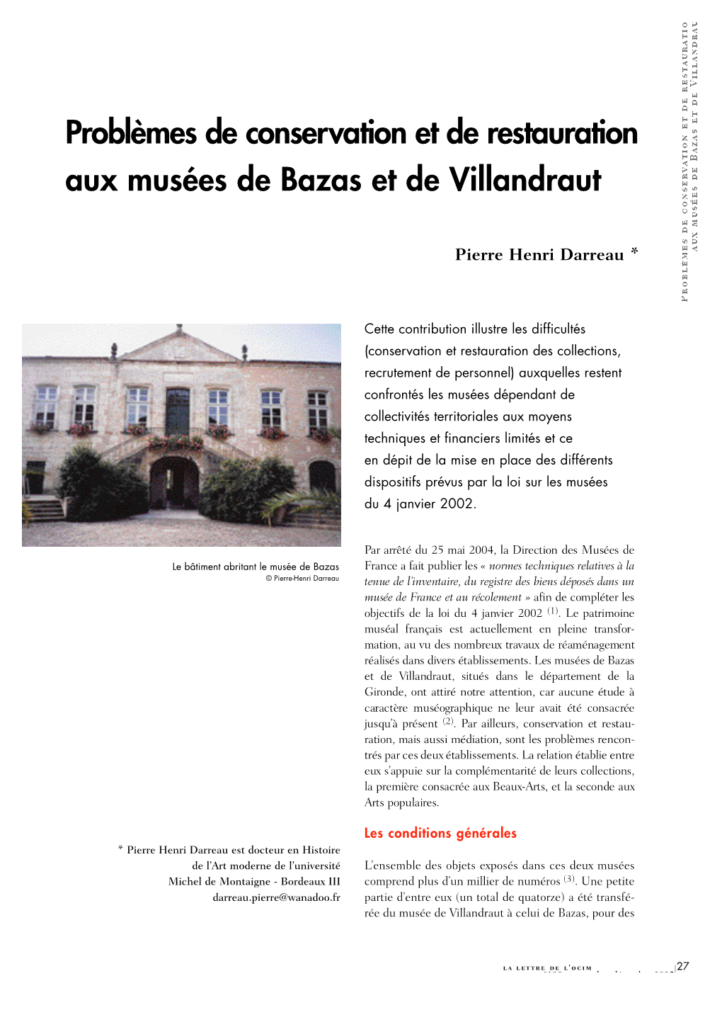 Problèmes De Conservation Et De Restauration Aux Musées De Bazas Et De Villandraut