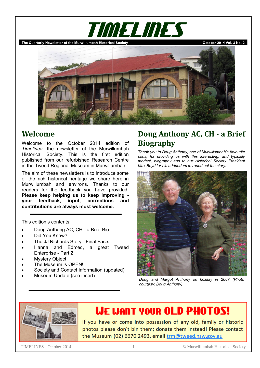 TIMELINES the Quarterly Newsletter of the Murwillumbah Historical Society October 2014 Vol