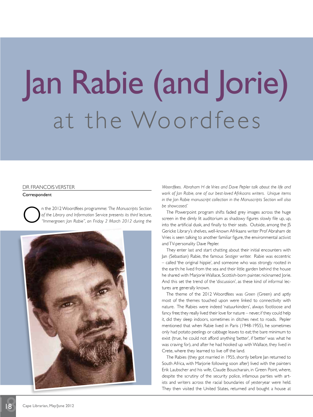 Jan Rabie (And Jorie) at the Woordfees