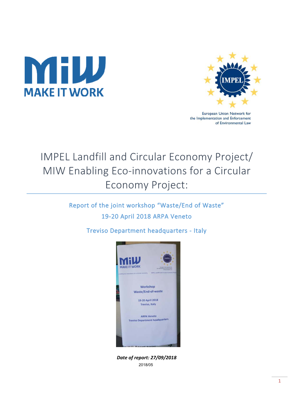 IMPEL Landfill and Circular Economy Project/ MIW Enabling Eco‐Innovations for a Circular Economy Project