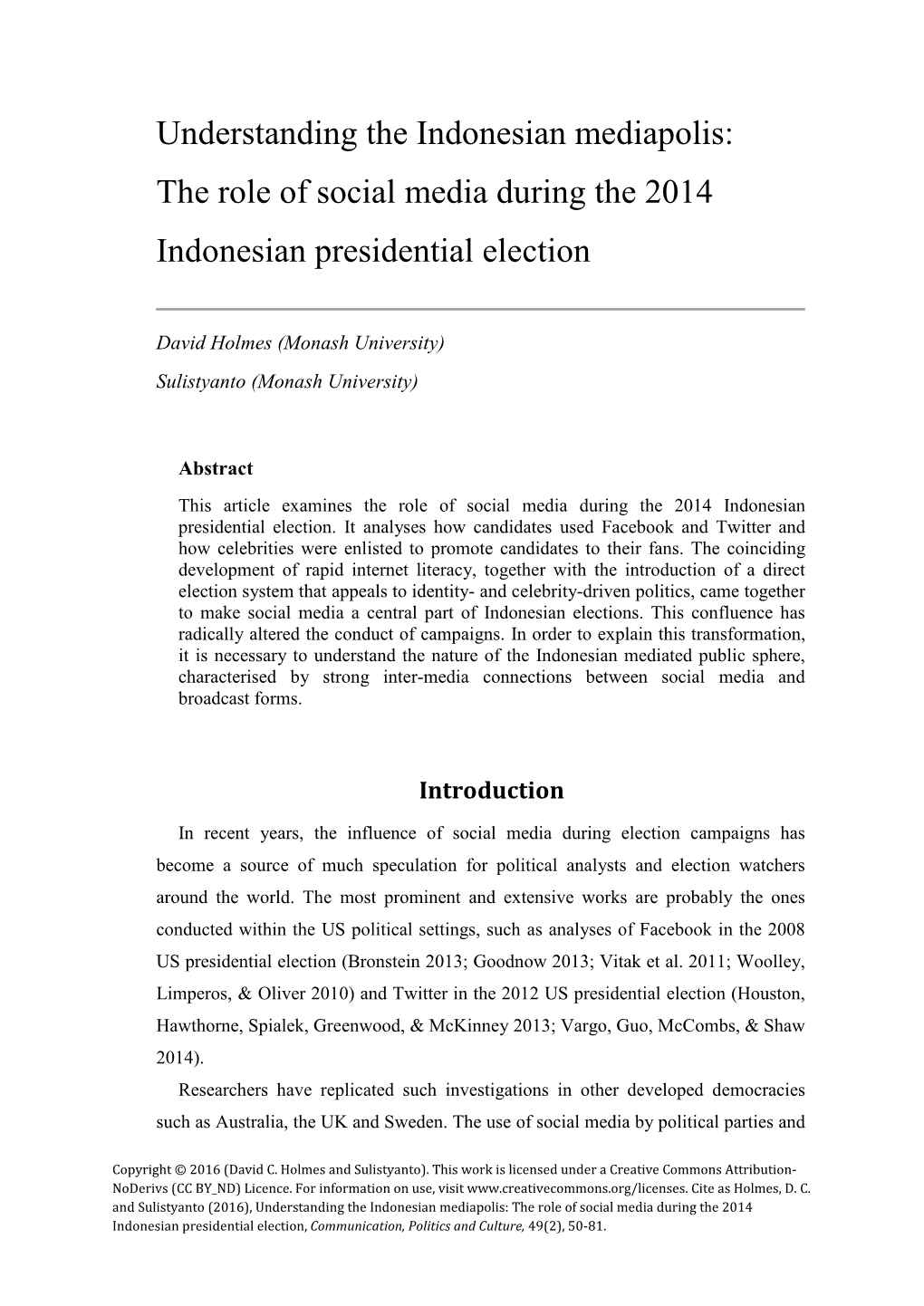 The Role of Social Media During the 2014 Indonesian Presidential Election