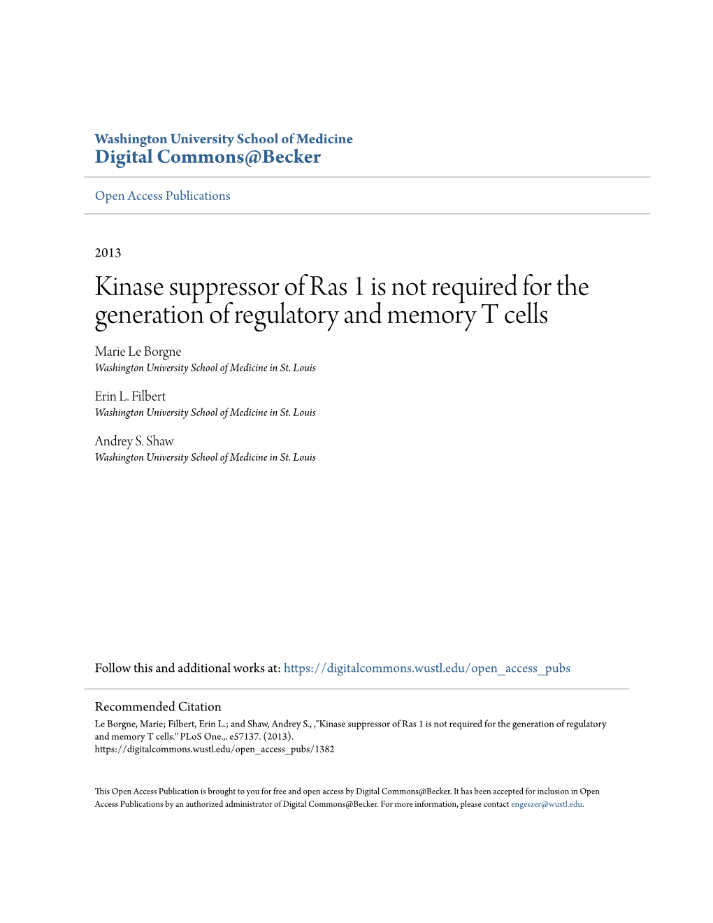 Kinase Suppressor of Ras 1 Is Not Required for the Generation of Regulatory and Memory T Cells Marie Le Borgne Washington University School of Medicine in St