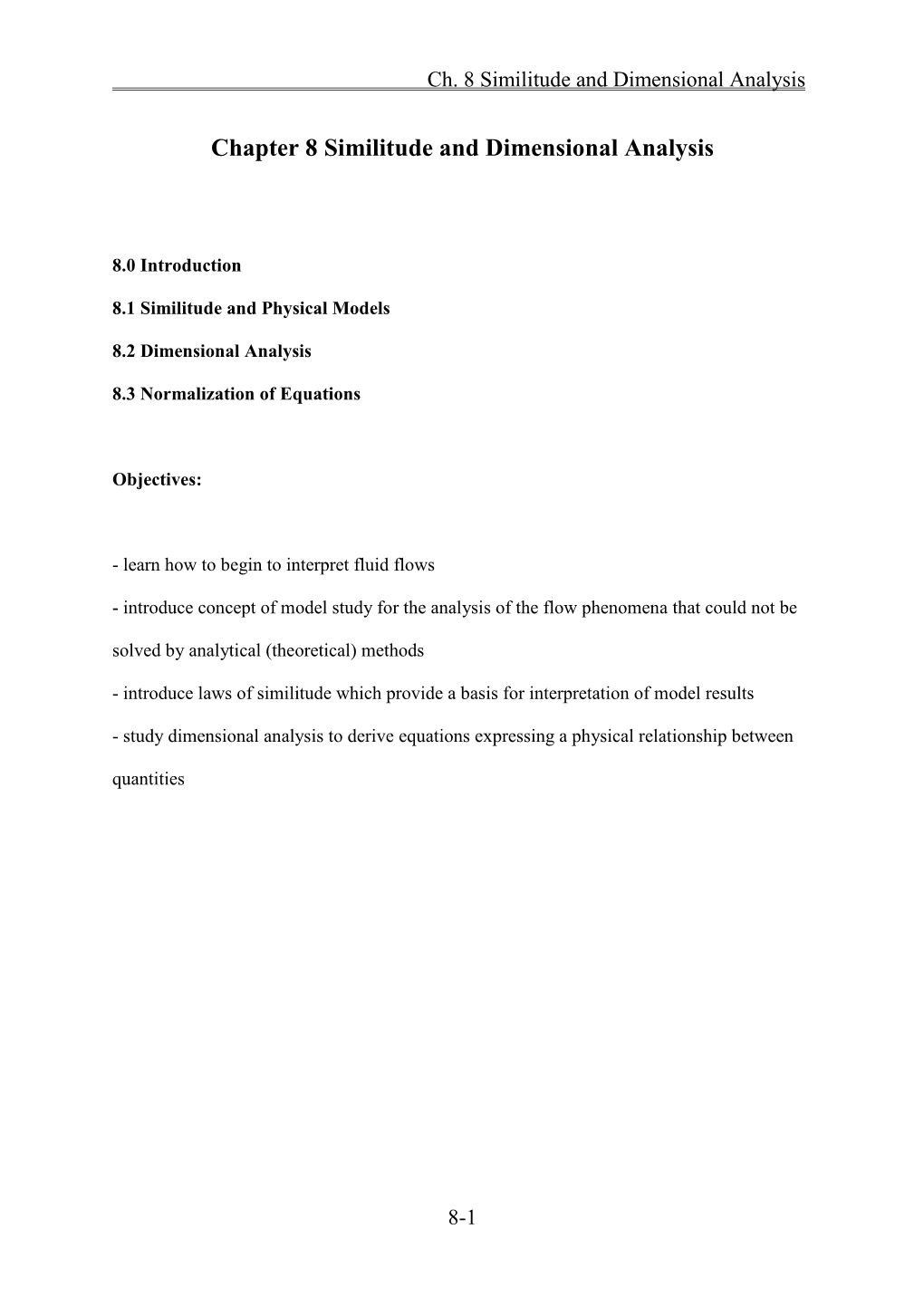 Chapter 8 Similitude and Dimensional Analysis