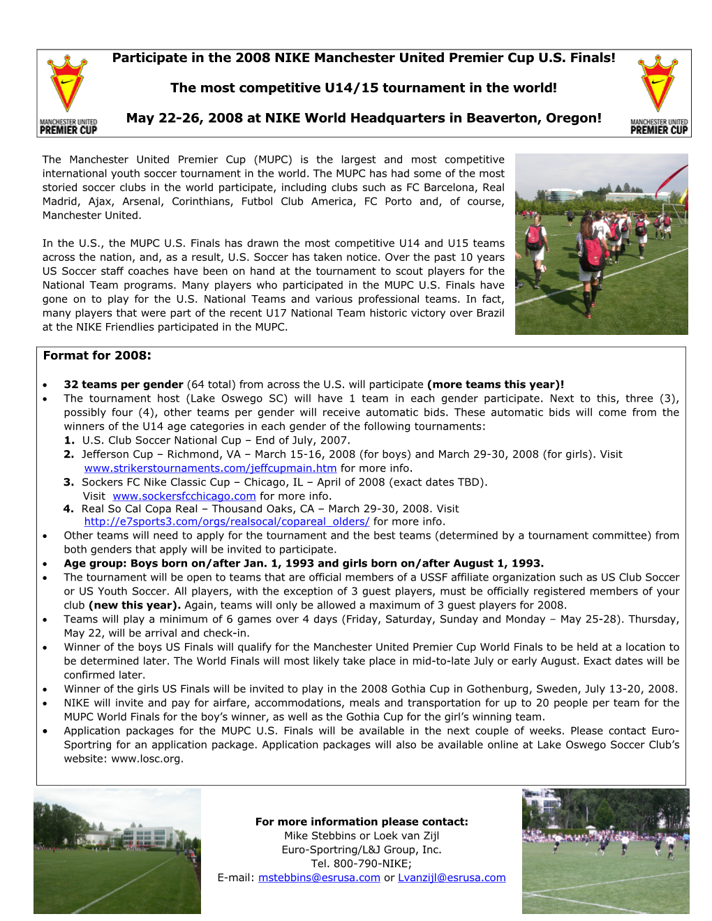 Participate in the 2008 NIKE Manchester United Premier Cup US Finals!