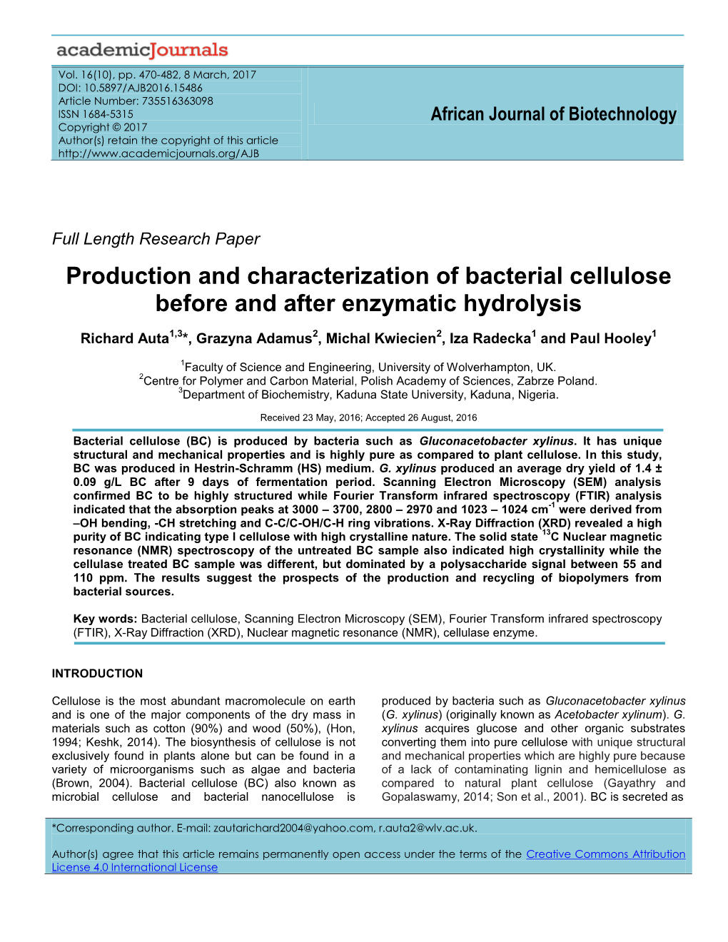 Production and Characterization of Bacterial Cellulose Before and After Enzymatic Hydrolysis