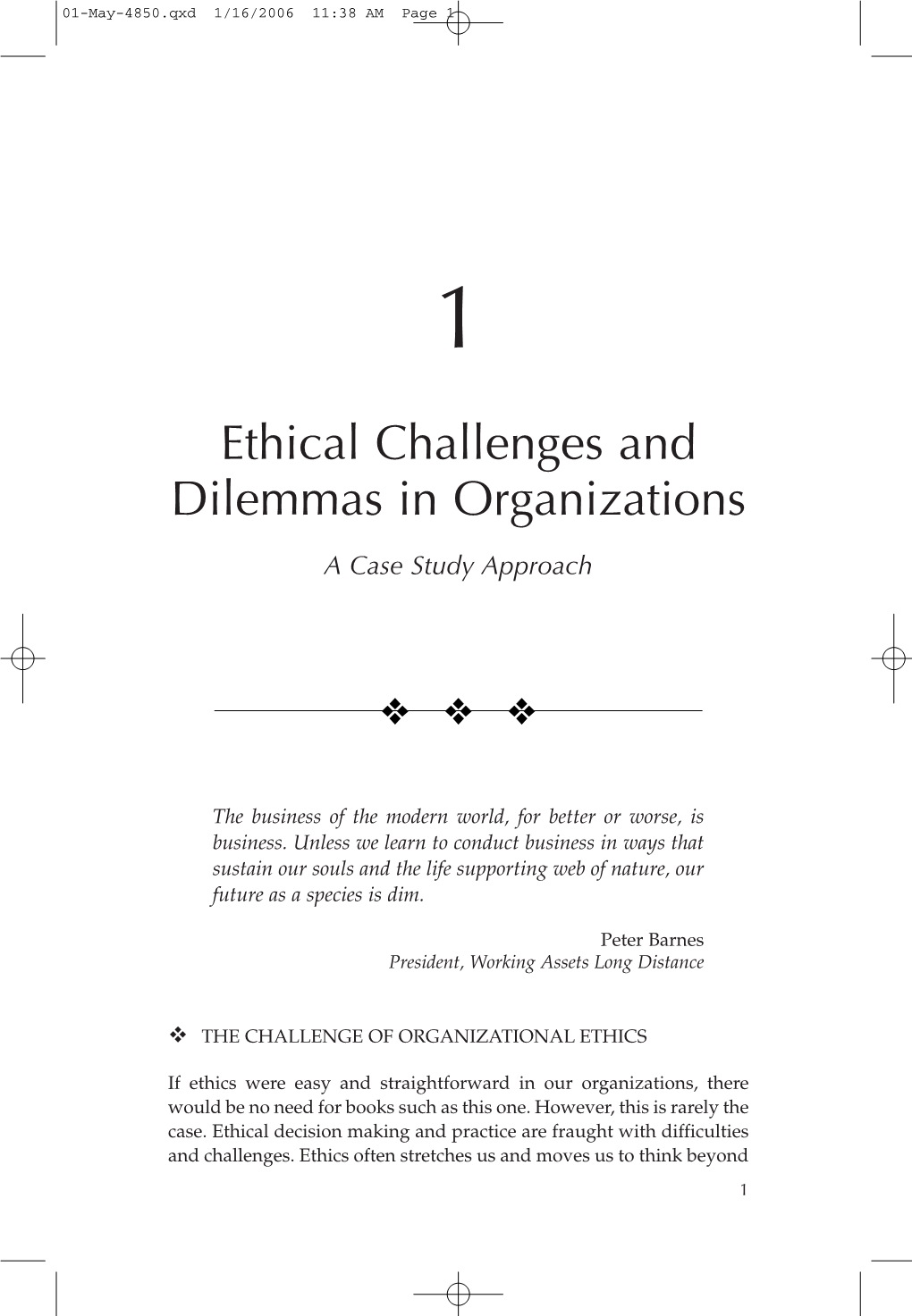 Ethical Challenges and Dilemmas in Organizations