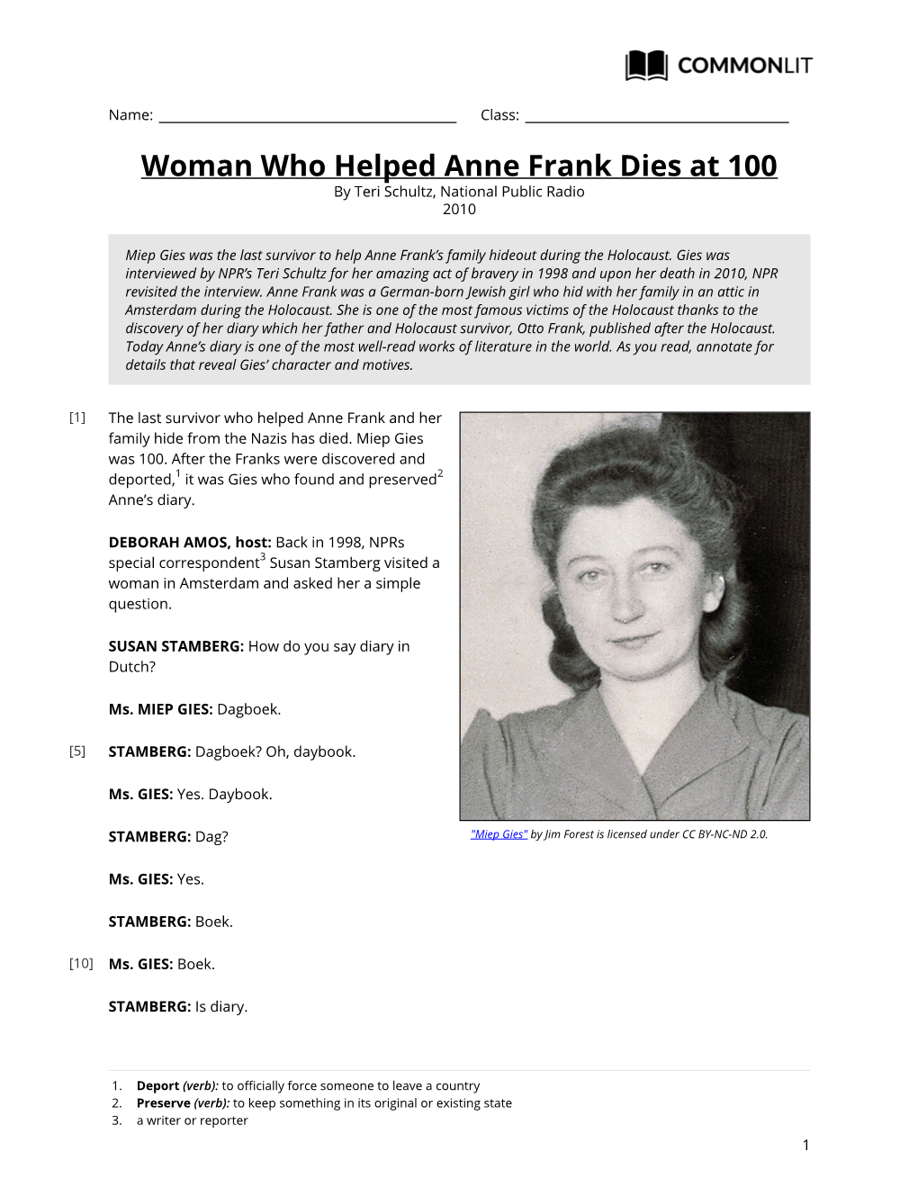 Woman Who Helped Anne Frank Dies at 100 by Teri Schultz, National Public Radio 2010