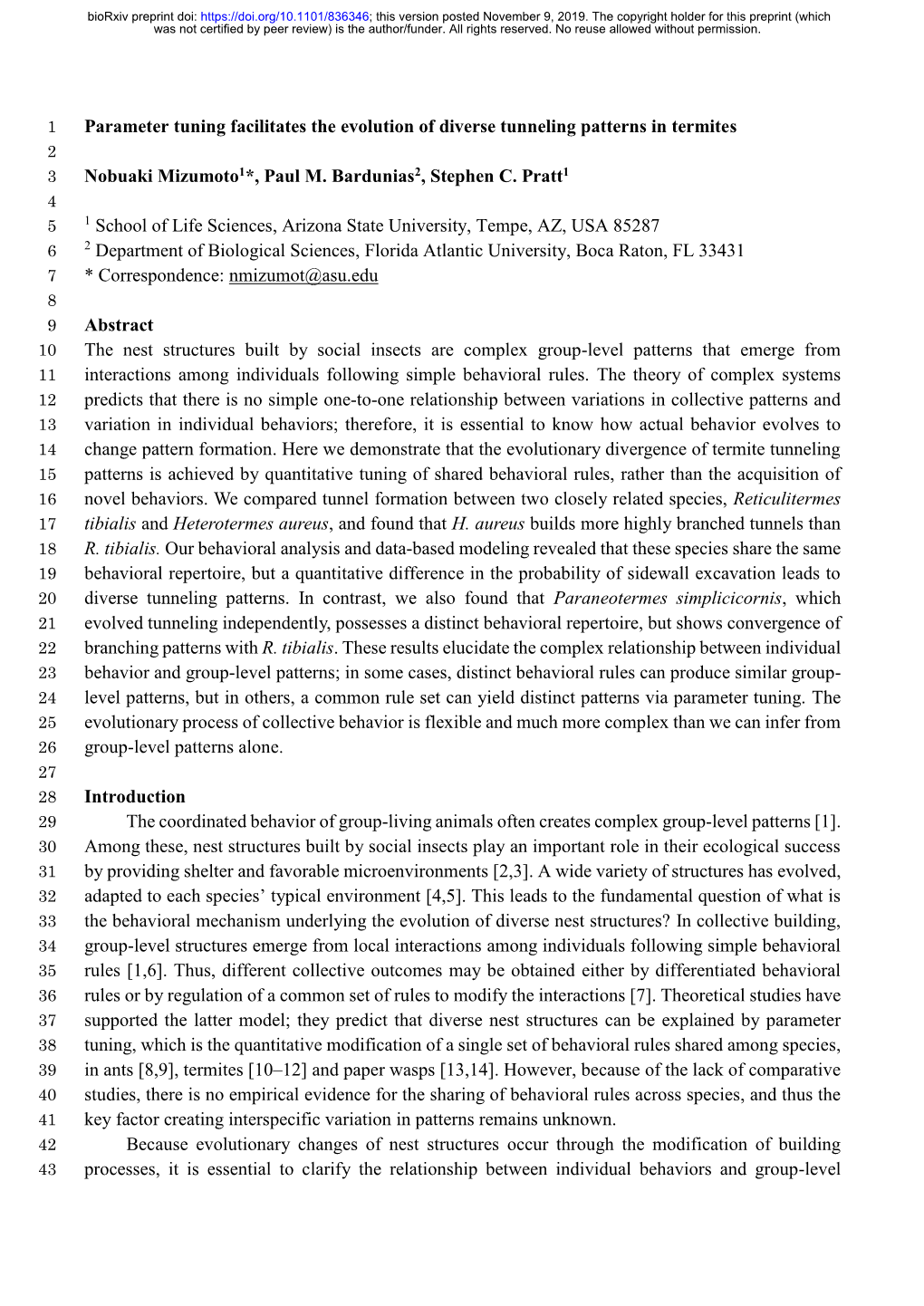 Parameter Tuning Facilitates the Evolution of Diverse Tunneling Patterns in Termites 2 3 Nobuaki Mizumoto1*, Paul M
