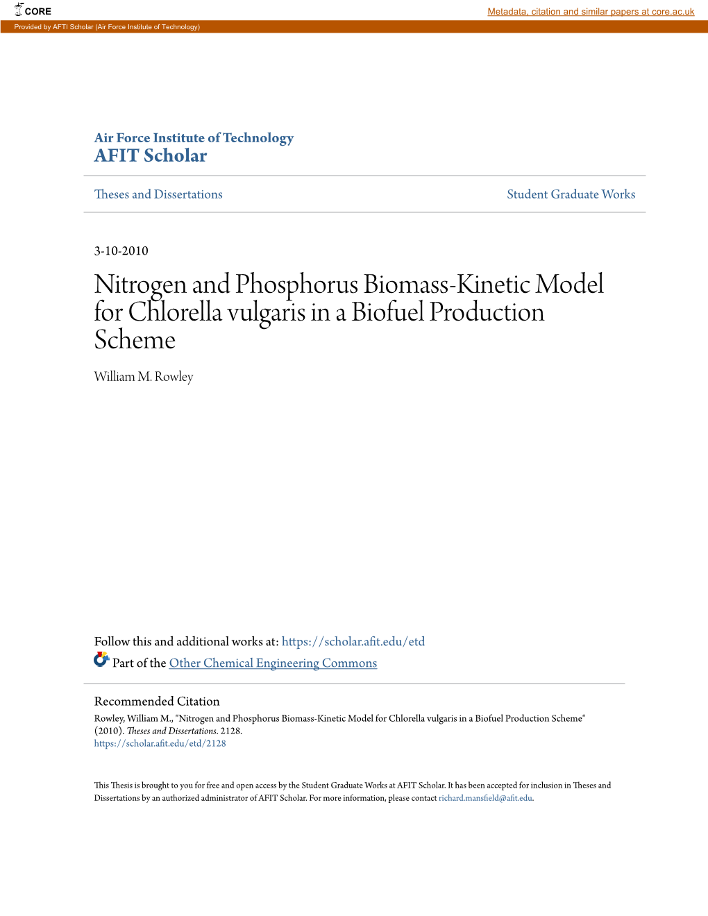 Nitrogen and Phosphorus Biomass-Kinetic Model for Chlorella Vulgaris in a Biofuel Production Scheme William M