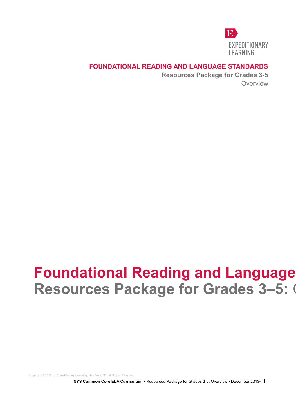 The New York State Common Core Aligned ELA Modules for Grades 3 5 Were Designed to Help