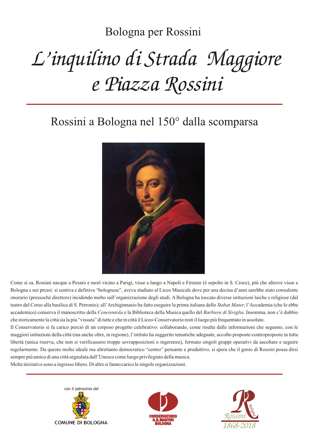 L'inquilino Di Strada Maggiore E Piazza Rossini