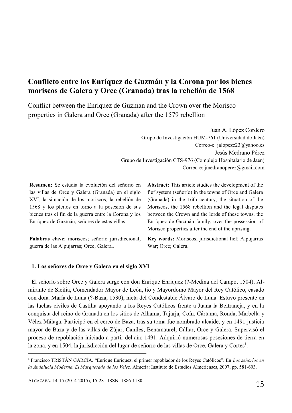 Conflicto Entre Los Enríquez De Guzmán Y La Corona Por Los Bienes Moriscos De Galera Y Orce (Granada) Tras La Rebelión De 1568