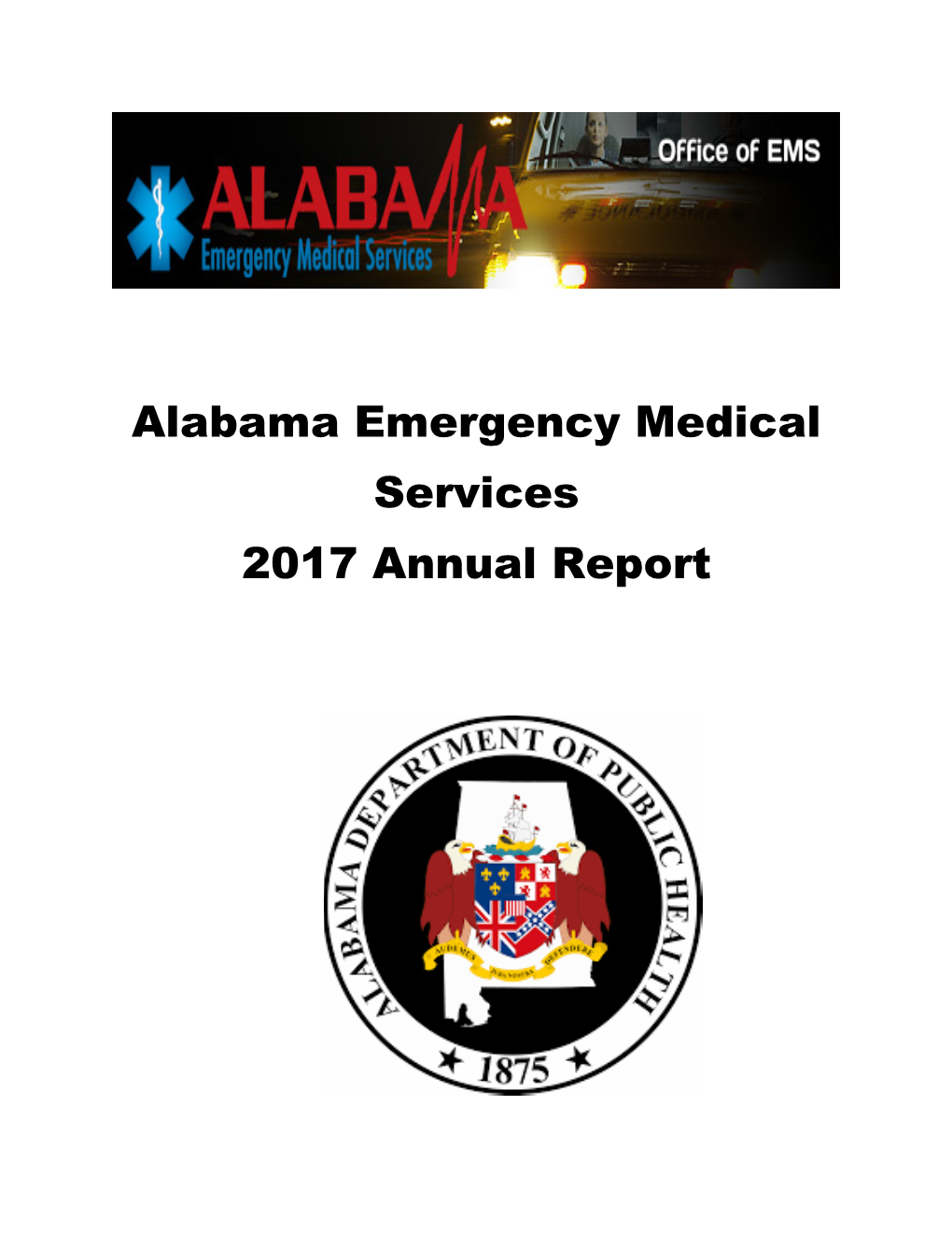 Alabama Emergency Medical Services 2017 Annual Report