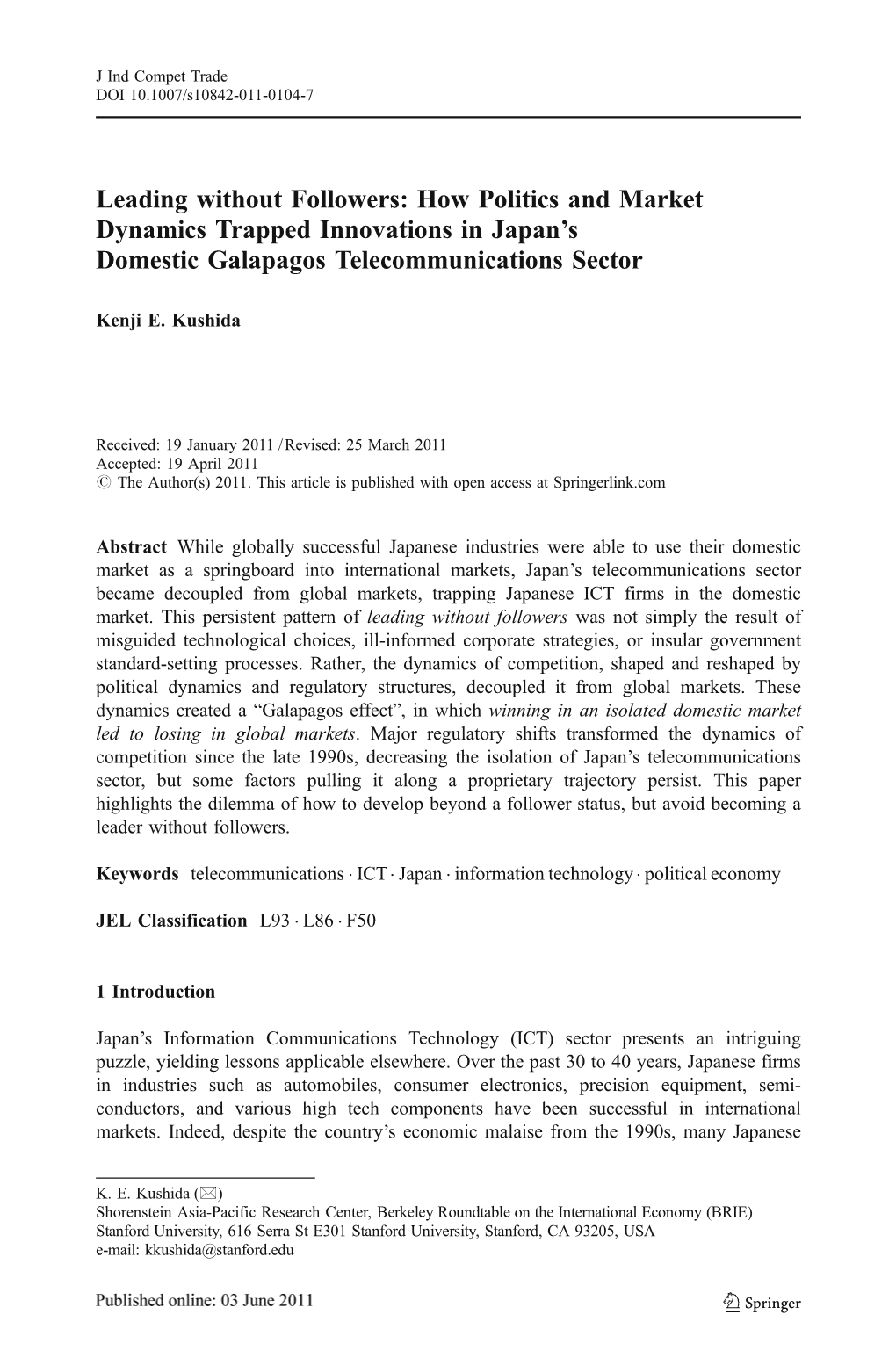 Leading Without Followers: How Politics and Market Dynamics Trapped Innovations in Japan’S Domestic Galapagos Telecommunications Sector