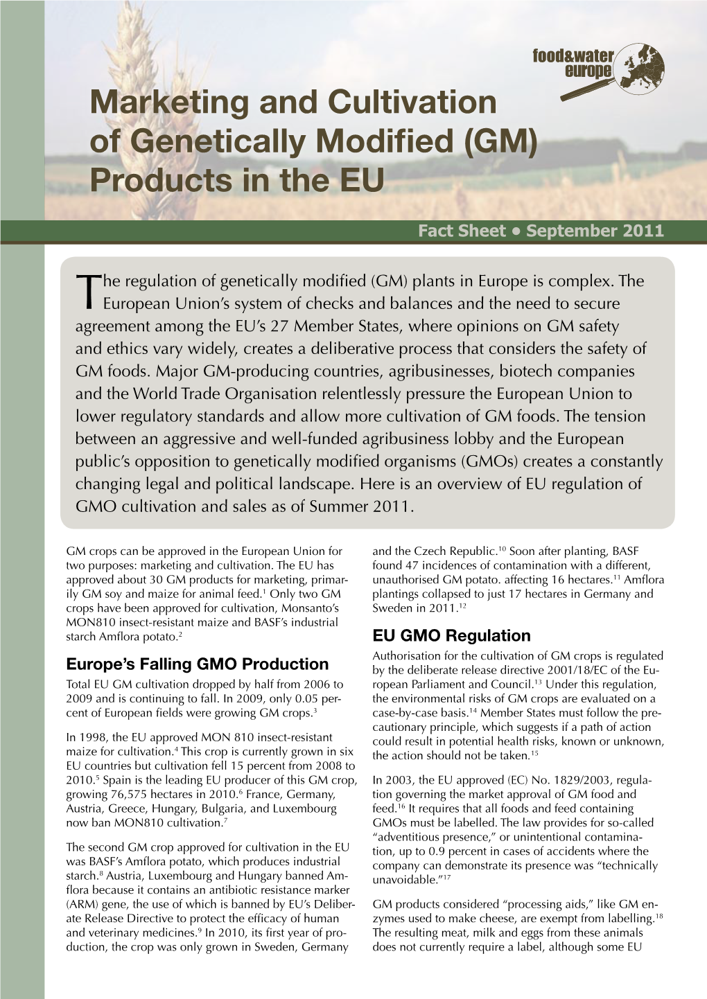 Marketing and Cultivation of Genetically Modified (GM) Products in the EU