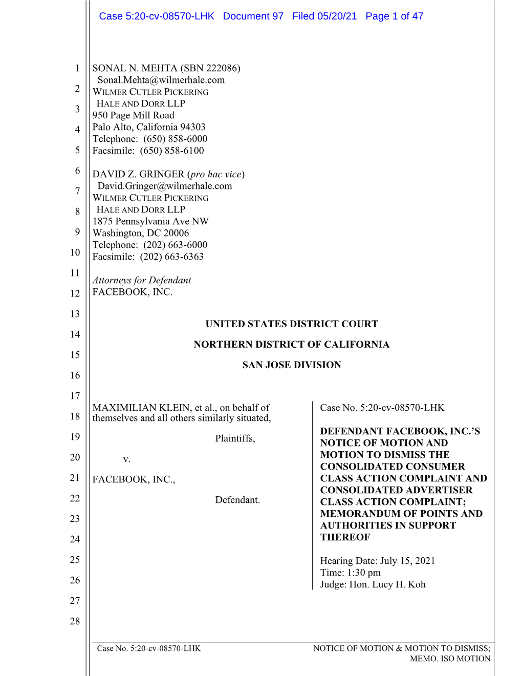 MOTION to DISMISS the CONSOLIDATED CONSUMER 21 FACEBOOK, INC., CLASS ACTION COMPLAINT and CONSOLIDATED ADVERTISER 22 Defendant