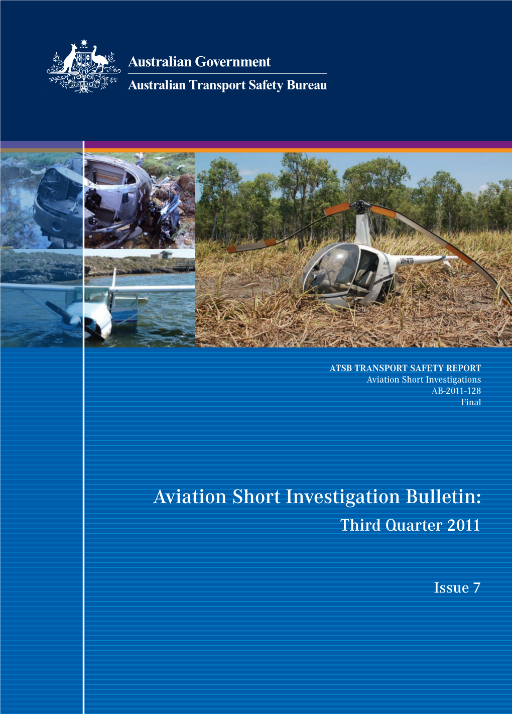 Aviation Short Investigation Bulletin, Third Quarter 2011, Issue 7