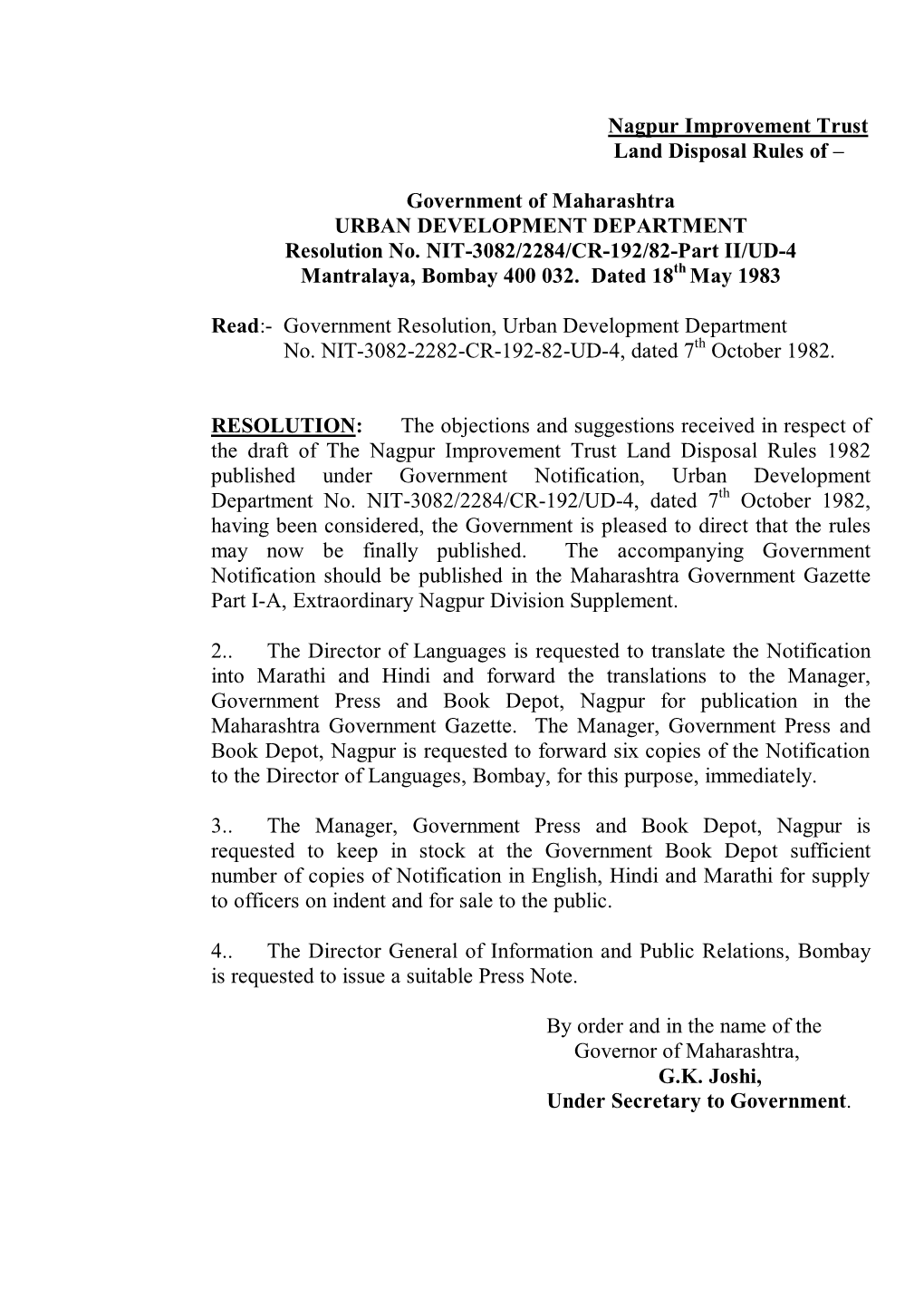 Nagpur Improvement Trust Land Disposal Rules of – Government of Maharashtra URBAN DEVELOPMENT DEPARTMENT Resolution No. NIT-30