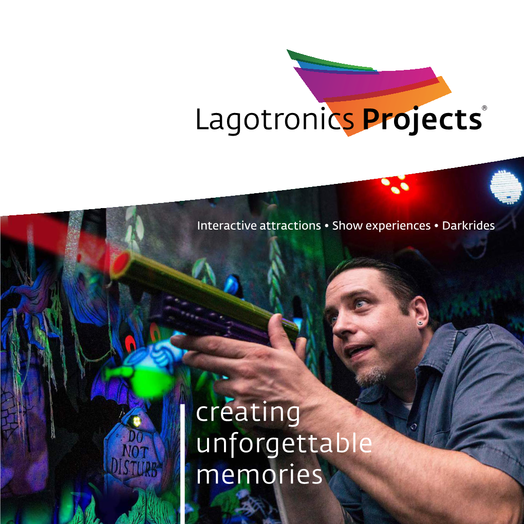 Interactive Attractions • Show Experiences • Darkrides Welcome to Lagotronics Projects