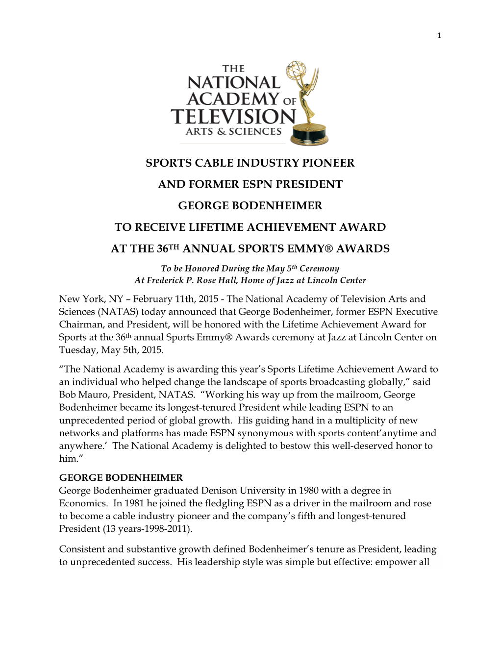 Sports Cable Industry Pioneer and Former Espn President George Bodenheimer to Receive Lifetime Achievement Award at the 36Th Annual Sports Emmy® Awards