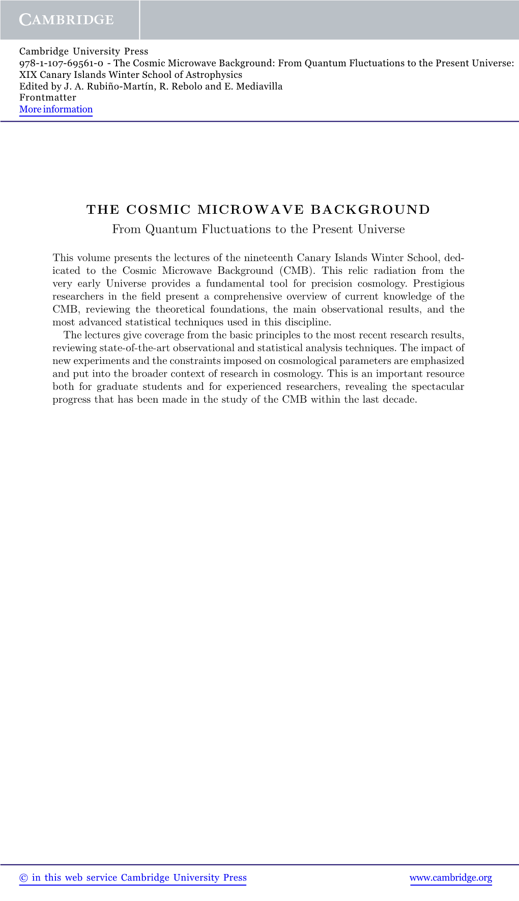 THE COSMIC MICROWAVE BACKGROUND from Quantum Fluctuations to the Present Universe