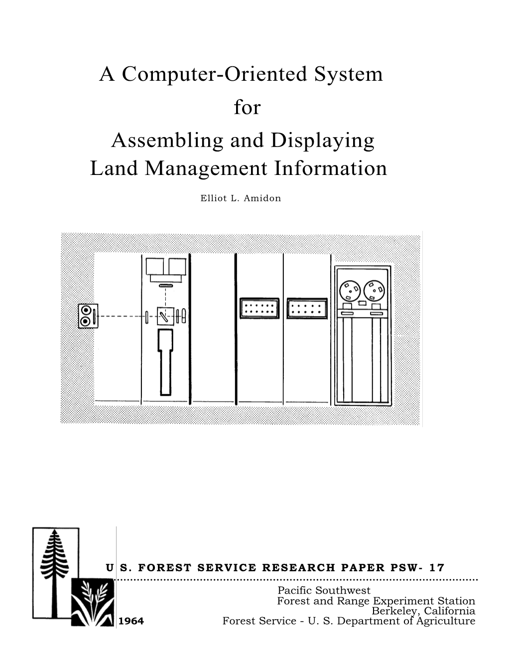 A Computer-Oriented System for Assembling and Displaying Land Management Information