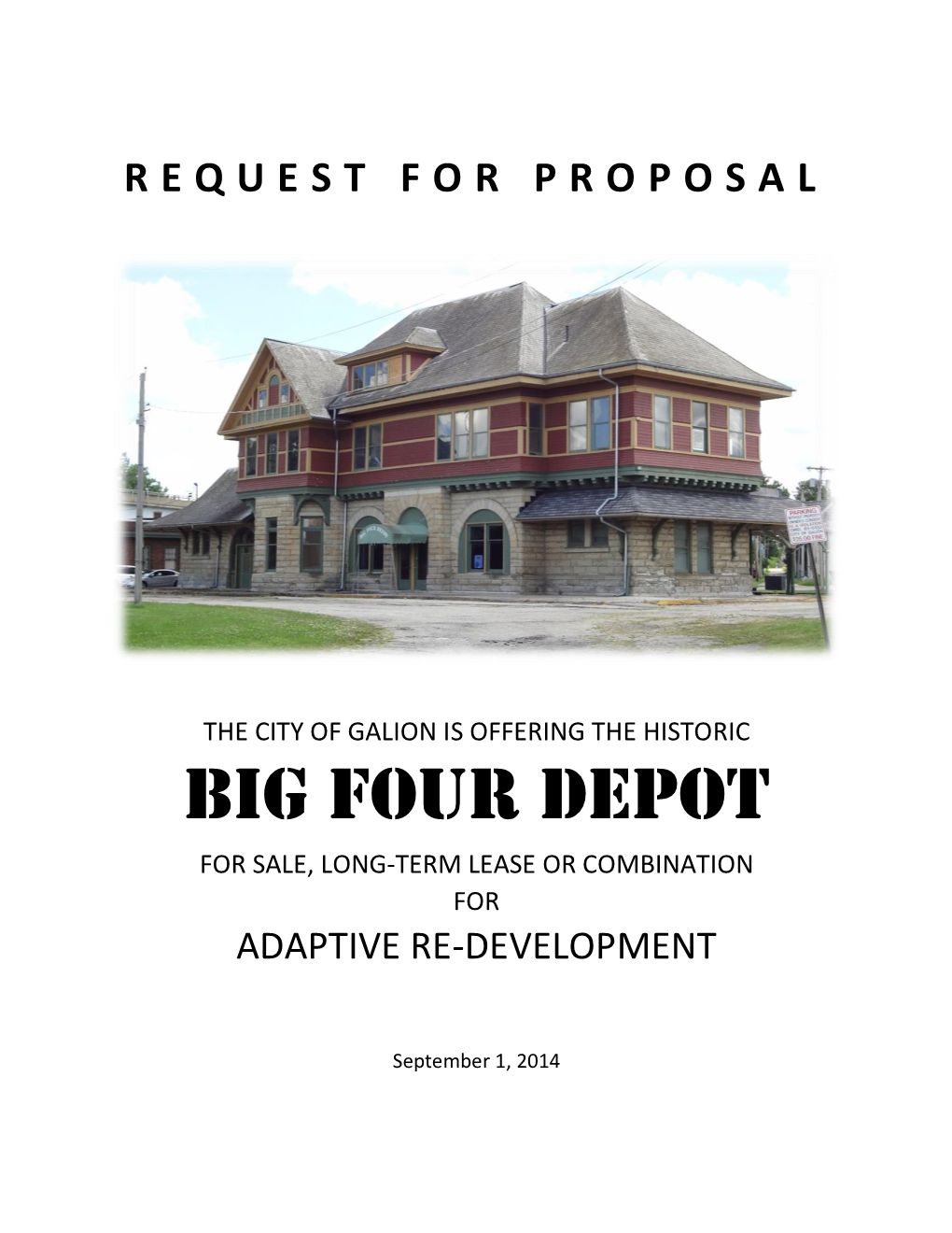 Big Four Depot for Sale, Long-Term Lease Or Combination for Adaptive Re-Development