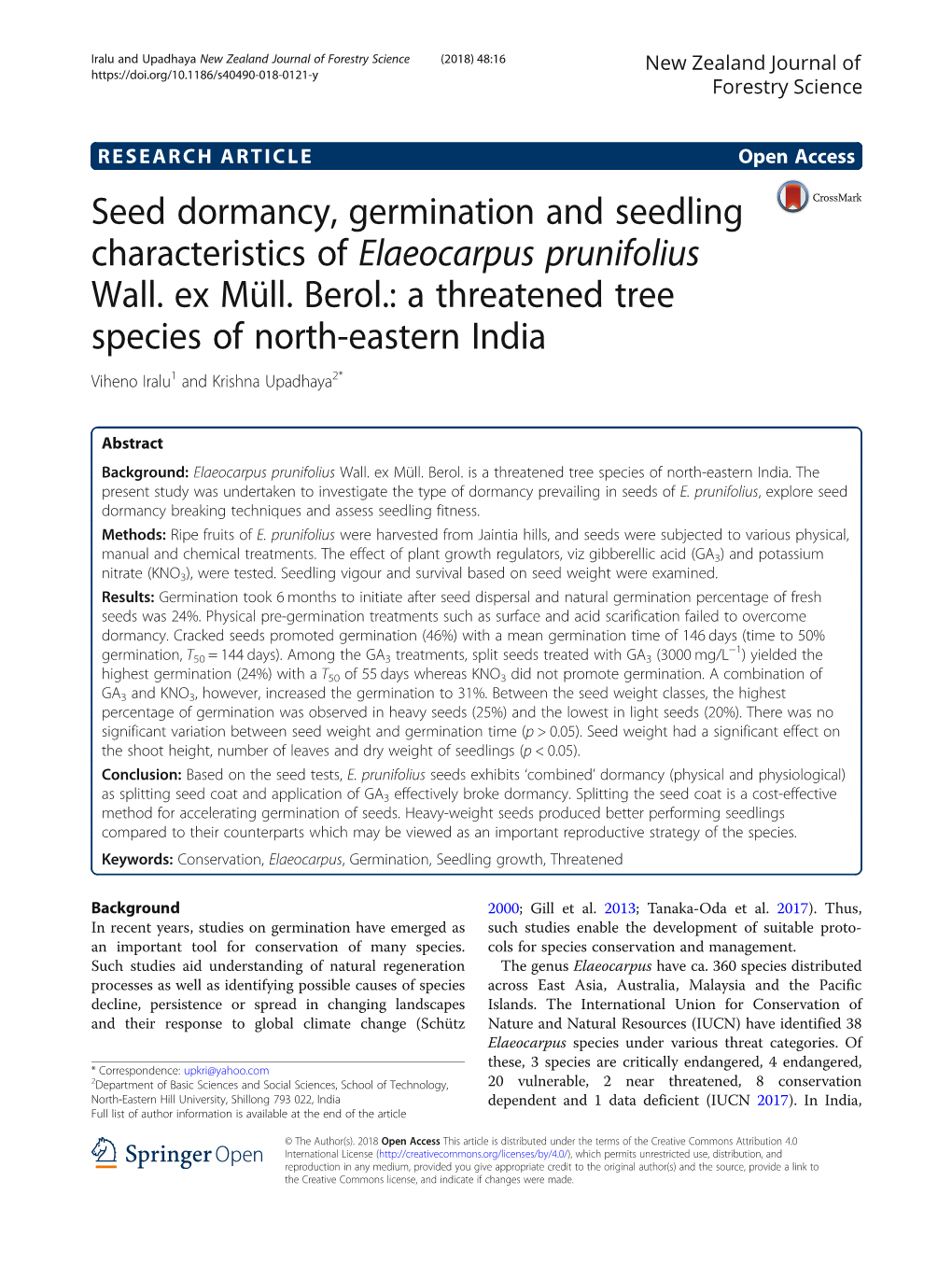 Seed Dormancy, Germination and Seedling Characteristics of Elaeocarpus Prunifolius Wall
