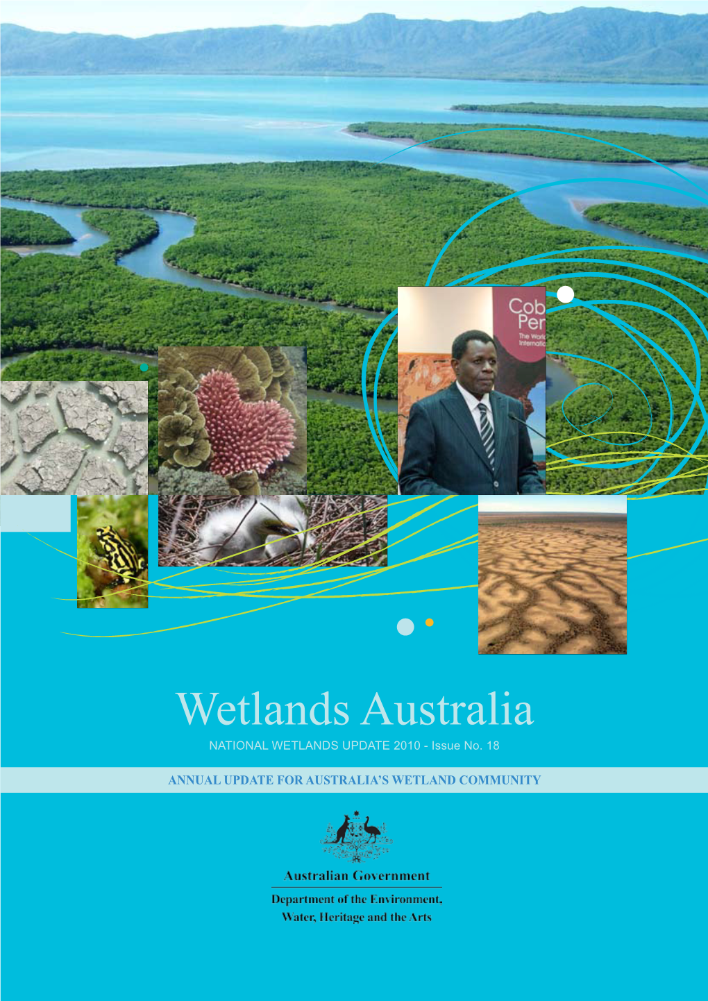 Wetlands Australia NATIONAL WETLANDS UPDATE 2010 - Issue No