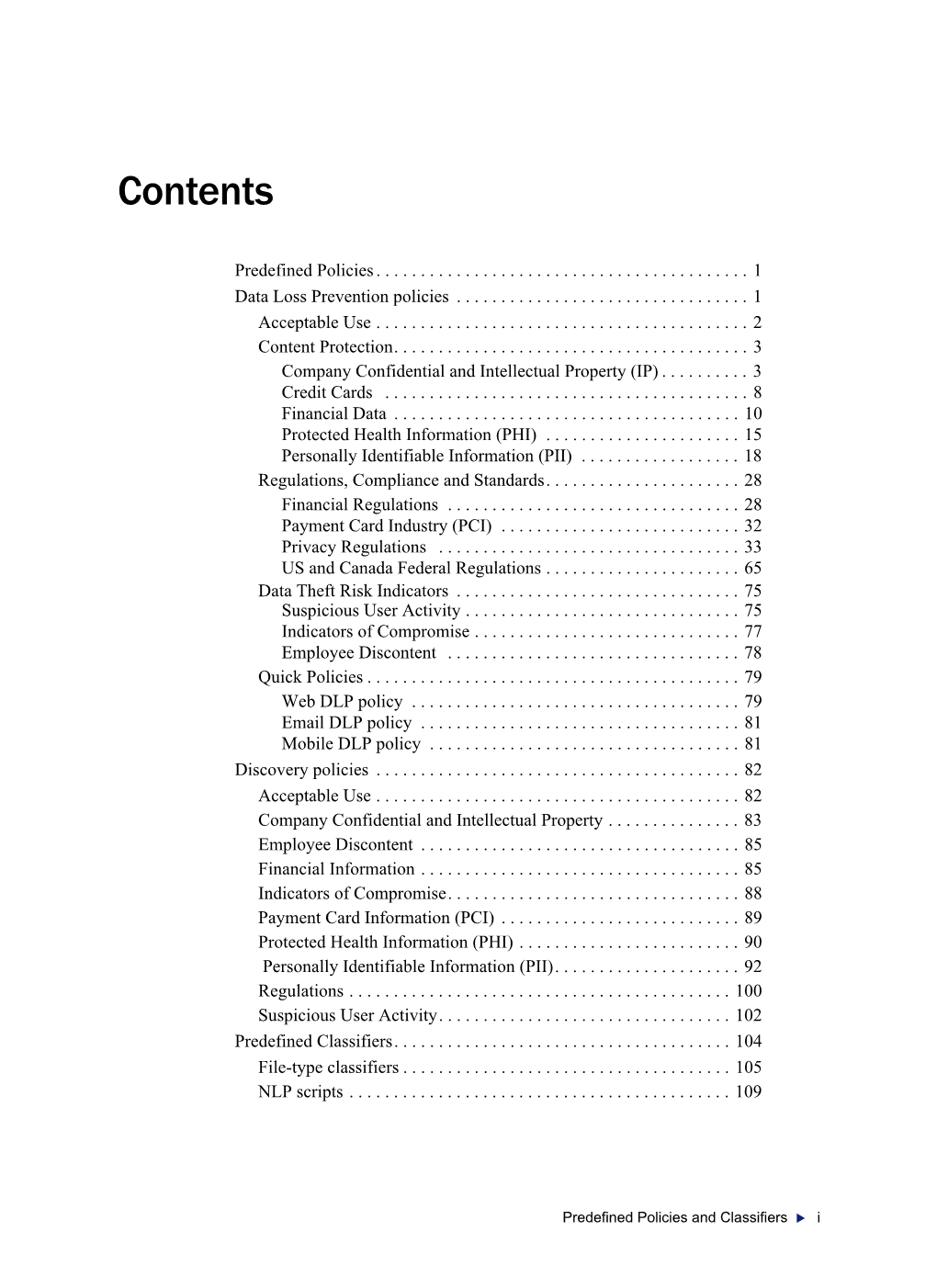 Predefined Policies and Classifiers I Contents