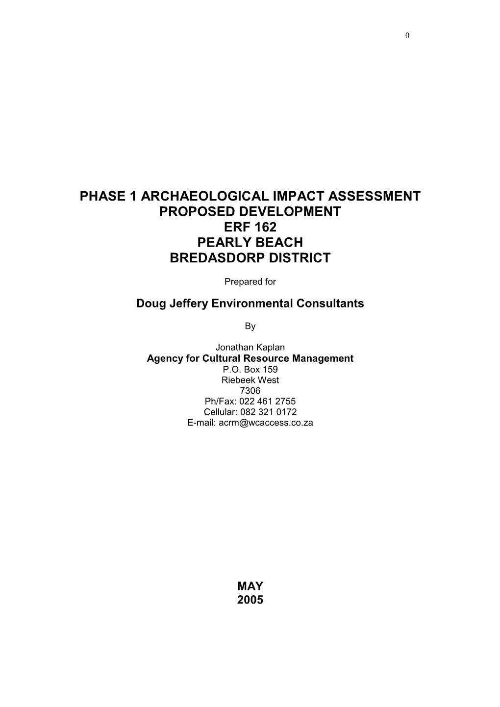 Phase 1 Archaeological Impact Assessment Proposed Development Erf 162 Pearly Beach Bredasdorp District