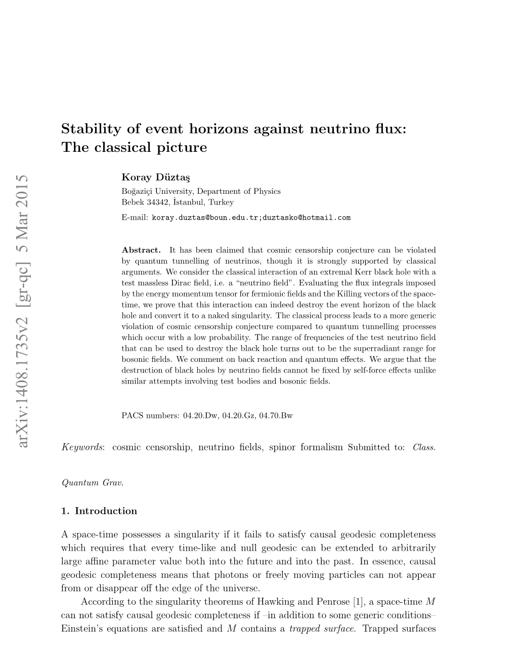 Stability of Event Horizons Against Neutrino Flux: the Classical Picture