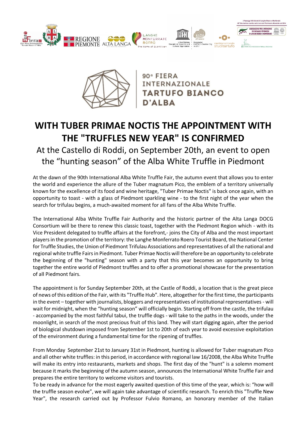 With Tuber Primae Noctis the Appointment with the "Truffles New