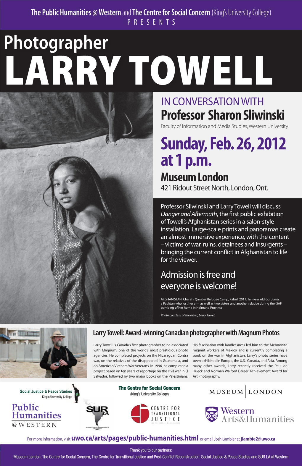 Photographer Larry Towell in Conversation with Professor Sharon Sliwinski Faculty of Information and Media Studies, Western University Sunday, Feb