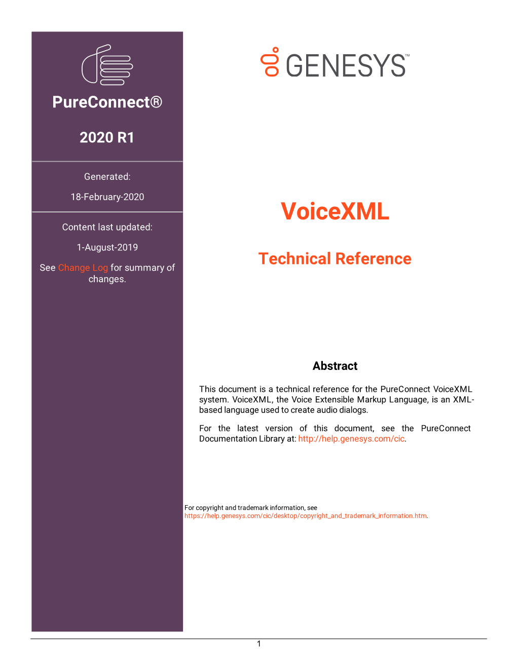 Voicexml Technical Reference Provides Information About the Genesys Pureconnect Voicexml System