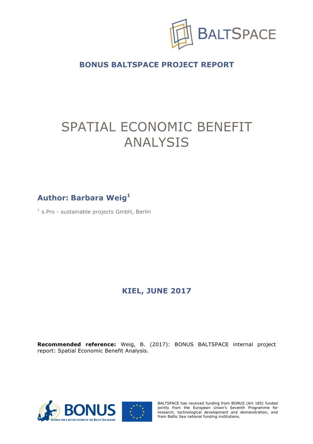 Spatial Economic Benefit Analysis