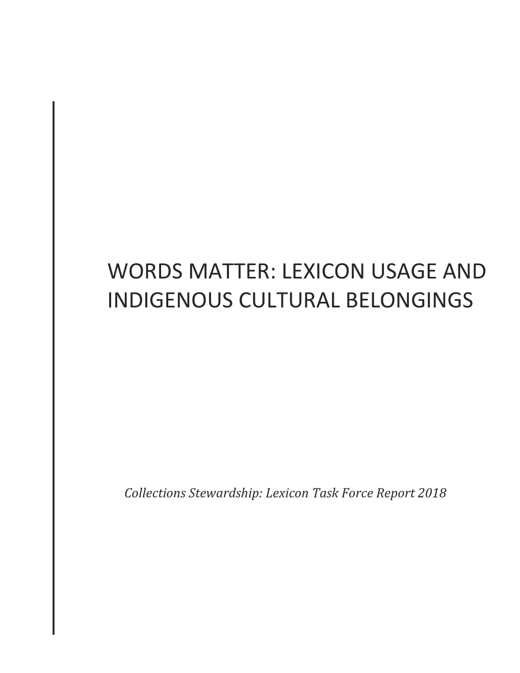 Lexicon Usage and Indigenous Cultural Belongings