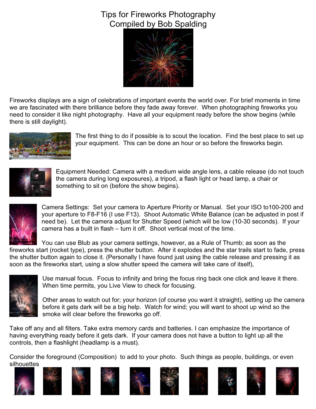 Tips for Fireworks Photography Compiled by Bob Spalding