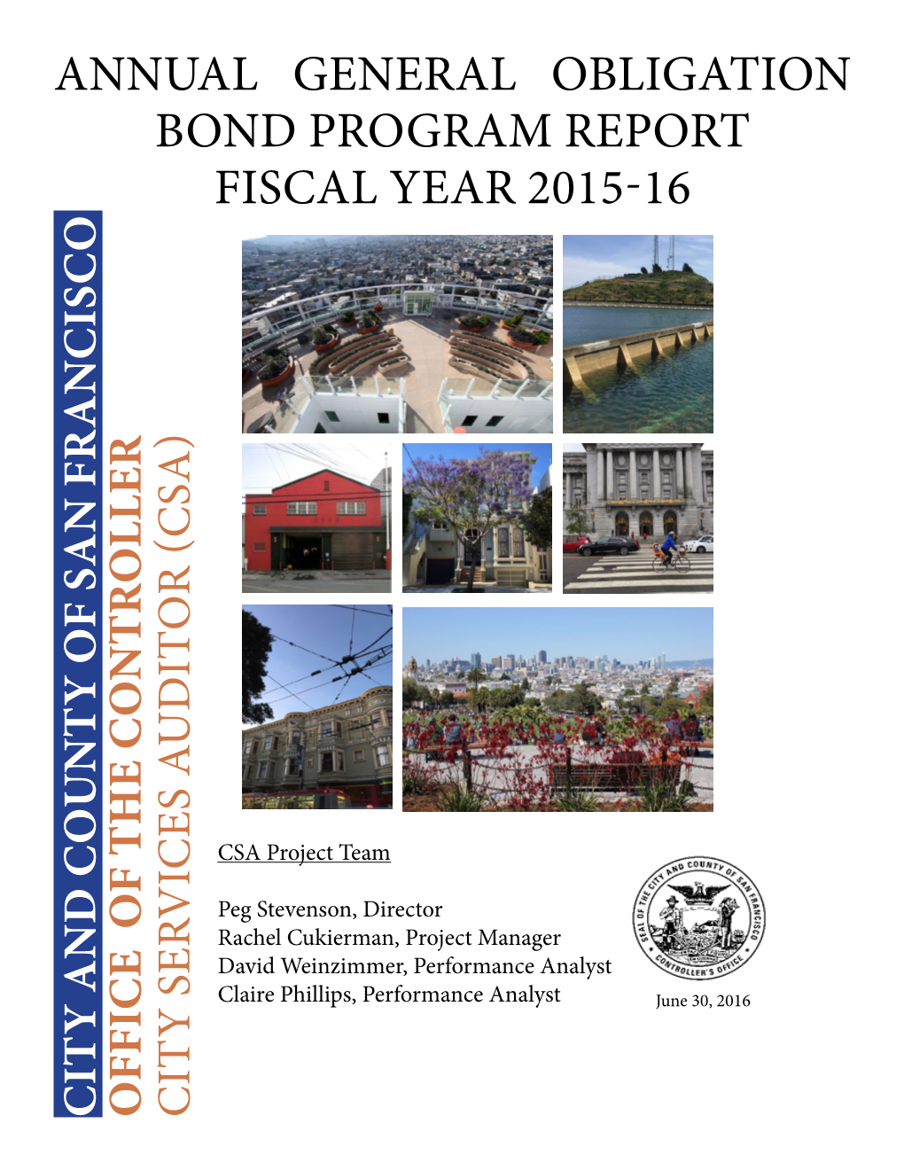 Annual General Obligation Bond Program Report Fiscal Year 2015-16