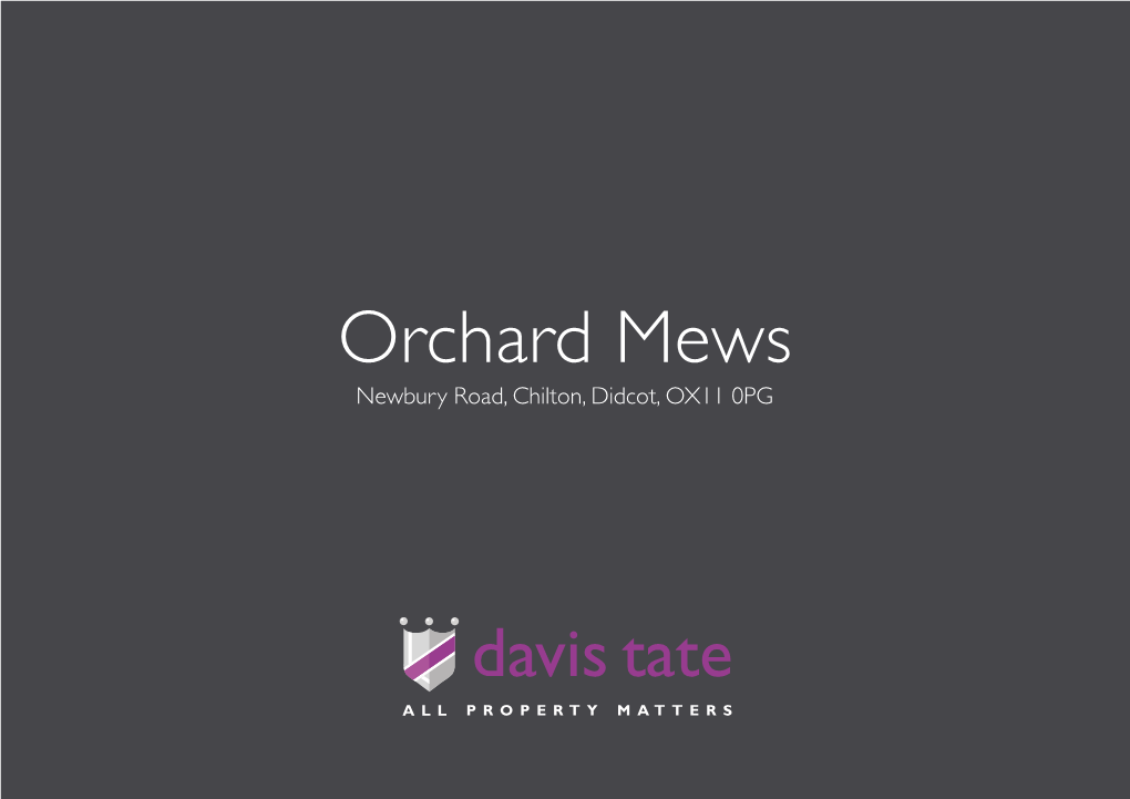 Orchard Mews Newbury Road, Chilton, Didcot, OX11 0PG Orchard Mews