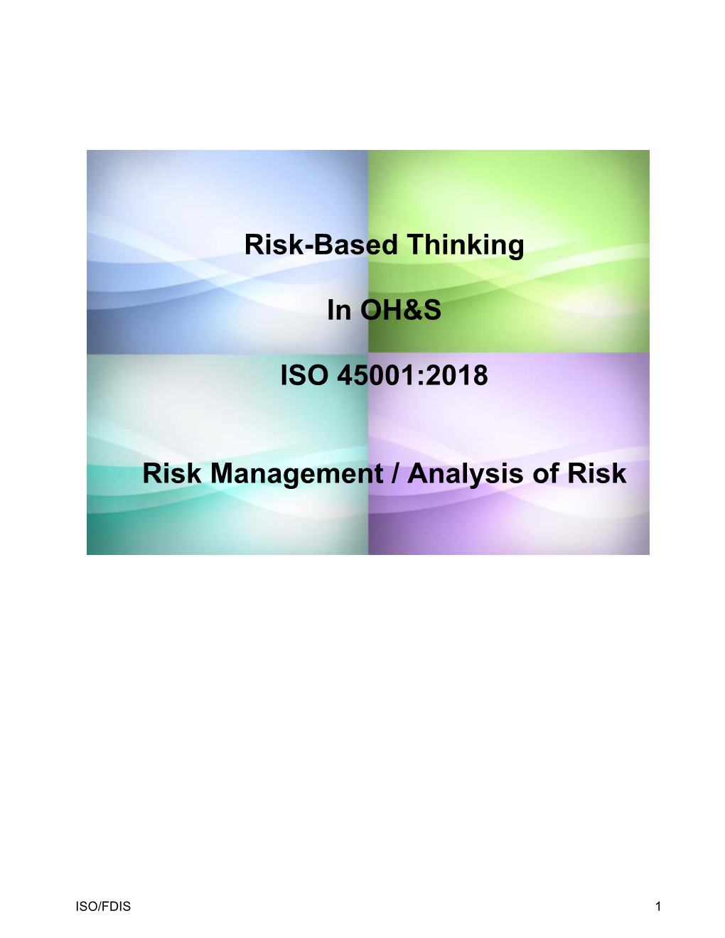 Risk-Based Thinking in OH&S ISO 45001:2018 Risk Management
