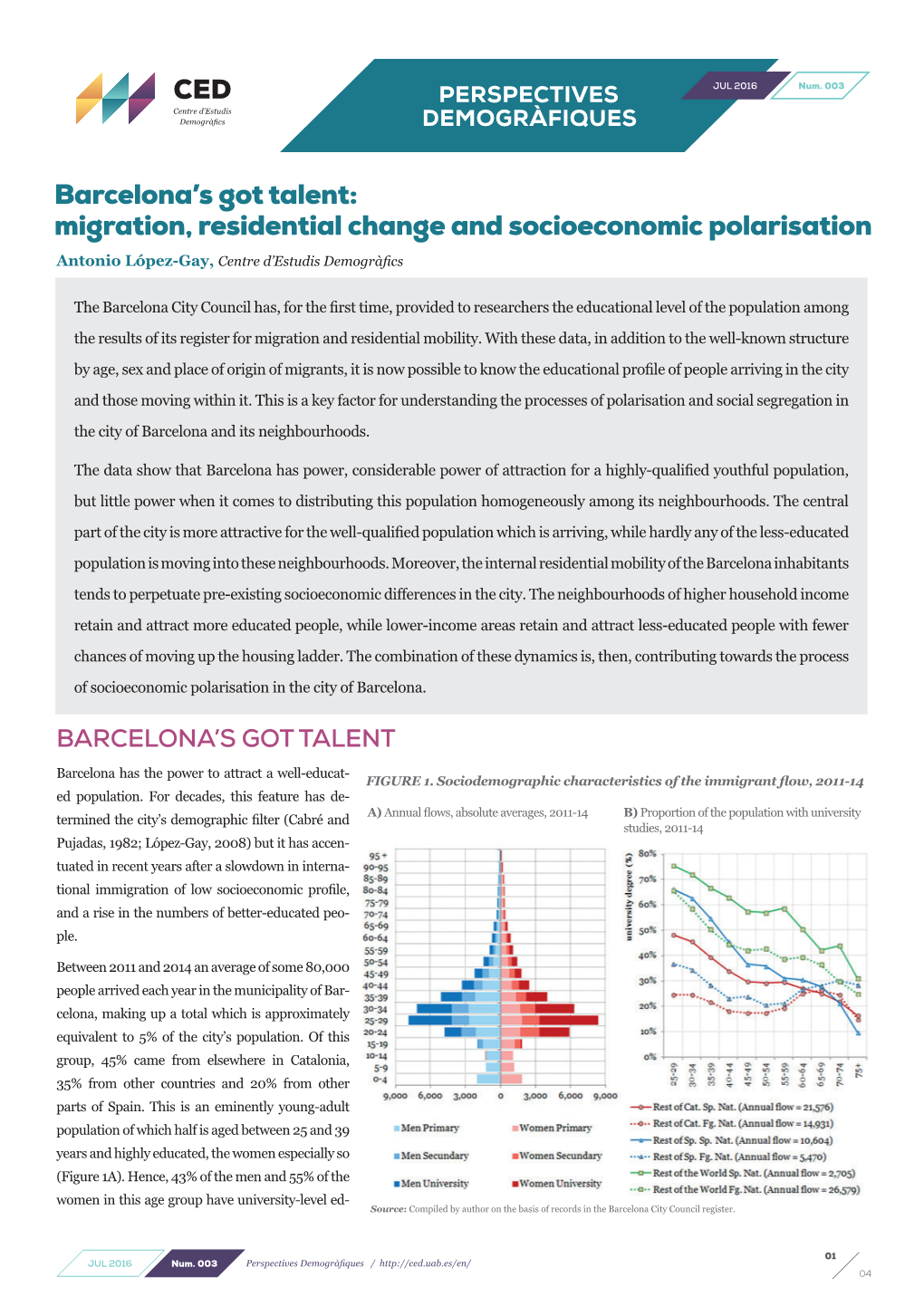 Barcelona's Got Talent: Migration, Residential Change and Socioeconomic Polarisation